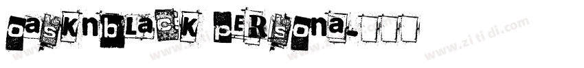 oasknBlack Persona字体转换